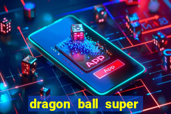 dragon ball super super hero dublado google drive